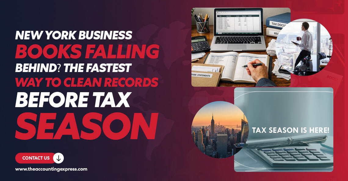 Clean New York Business Records Before Tax Season Fast Guide - The Accounting Express